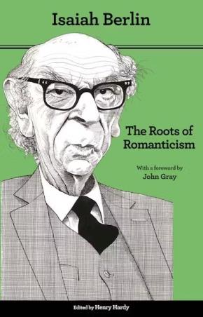 Book cover number 1 for The Roots Of Romanticism written by John Gray, Isaiah Berlin, Henry Hardy published by Princeton University Press