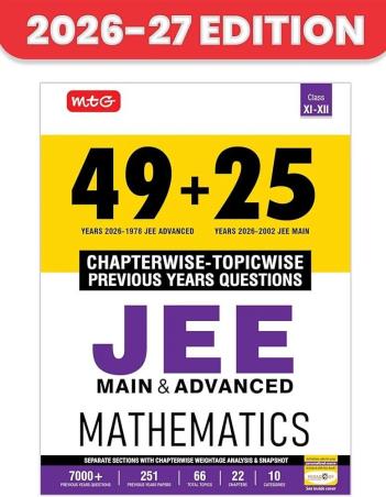 Book cover number 1 for 49+25 Chapterwise-Topicwise Previous Years Questions JEE Main & Advanced Mathematics (Class 11-12) written by NA published by MTG Learning Media (P) Ltd.