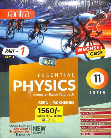 Book cover number 1 for Essential Physics Class 11 Sem 1 & 2 Part 1 & 2 written by Sujit Kumar Bera published by Santra Publication Pvt. Ltd