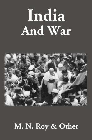 Book cover number 1 for India And War written by M. N. Roy, Other published by Gyan Publishing House