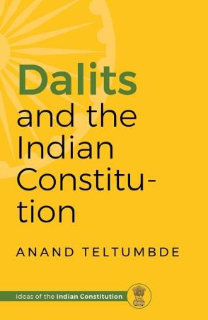 Book cover number 1 for Dalits And The Indian Constitution written by Anand Teltumbde published by Speaking Tiger Publishing Private Limited