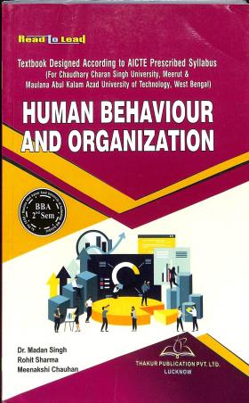 Book cover number 1 for Read To Lead Human Behavior And Organization (BBA 2nd Sem) written by Madan Singh, Rohit Sharma published by Thakur Publication Pvt. Ltd.