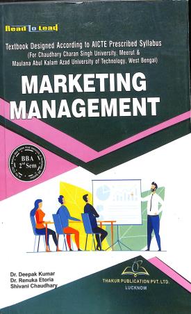 Book cover number 1 for Read To Lead Marketing Management  (BBA 2nd Sem) written by Depak Kumar, Renuka Etoria published by Thakur Publication Pvt. Ltd.