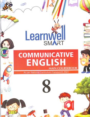 Book cover number 1 for Learnwell Smart Communicative English Main Coursebook Class 8 CBSE (NCF 2023) written by NA published by Holy Faith International (P) Ltd