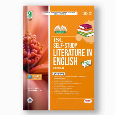Book cover number 1 for ISC Self Study Literature In English Paper 2 Class 12 (March 2027 Examination) NEP 2020 written by NA published by Evergreen Publications (India) Ltd.