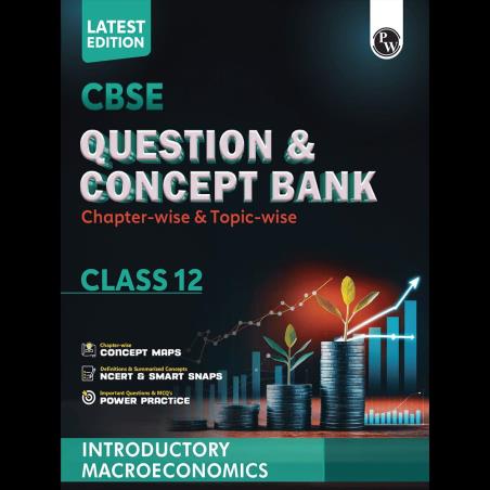 Book cover number 1 for CBSE Question & Concept Bank Chapter-Wise & Topic-Wise Class 12 Introductory Macroeconomics (Latest) written by NA published by Physicswallah Private Limited
