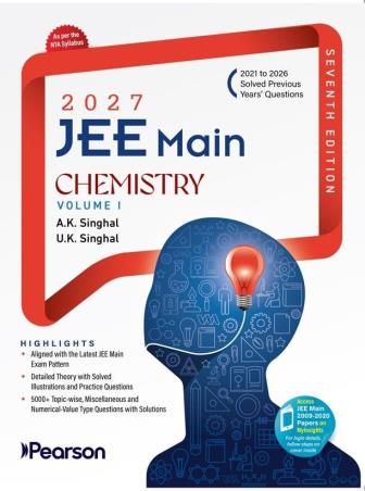 Book cover number 1 for JEE Main Chemistry (Volume 1) 2027 written by A. K. Singhal, U. K. Singhal published by Pearson Education