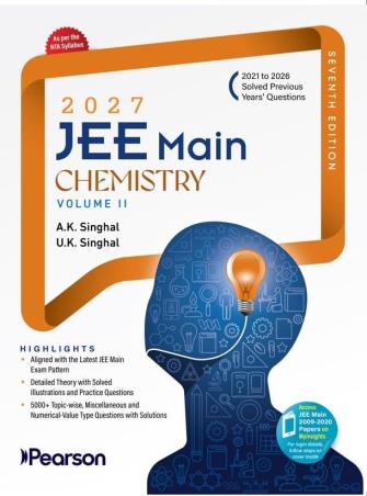 Book cover number 1 for JEE Main Chemistry (Volume 2) 2027 written by A. K. Singhal, U. K. Singhal published by Pearson Education