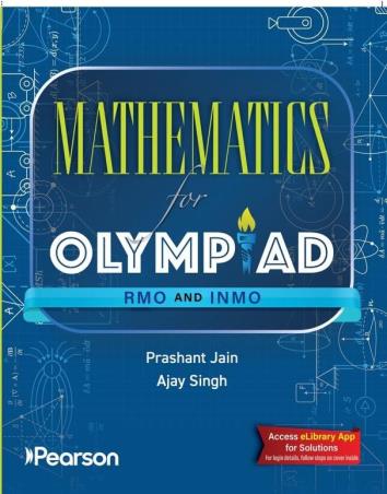 Book cover number 1 for Mathematics For Olympiad (RMO And INMO) written by Ajay Singh, Prashant Jain published by Pearson Education