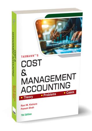 Book cover number 1 for Taxmann's Cost & Management Accounting written by Ravi M. Kishore, Paresh Shah published by Taxmann Publications Pvt. Ltd.