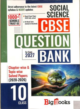 Book cover number 1 for CBSE Question Bank Social Science Class 10 (Chapter & Topicwise Solved Papers) 2020-2026 written by NA published by Big Books