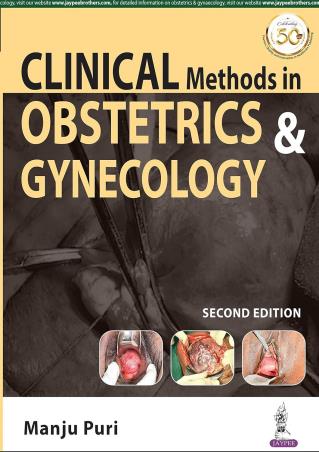 Book cover number 1 for Clinical Methods In Obstetrics And Gynecology written by Manju Puri published by Jaypee Brothers Medical Publishers (P) Ltd.
