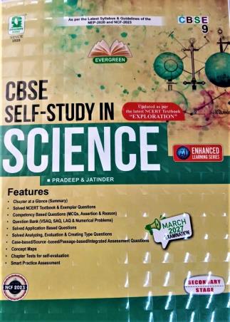 Book cover number 1 for CBSE Self-Study In Science Class 9 (March 2027 Examination) NEP 2020 & NCF 2023 written by NA published by Evergreen Publications (India) Ltd.