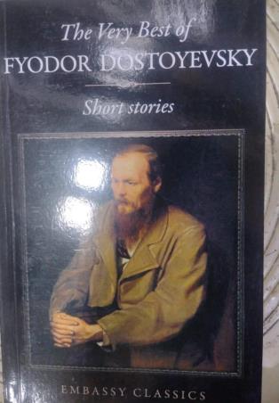 Book cover number 1 for The Very Best Short Stories Of Fyodor Dostoyevsky written by Fyodor Dostoyevsky published by Embassy Books