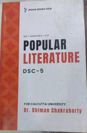 Book cover number 1 for Popular Literature DSC- 5 Sem- 4 (C.U) written by Dhiman Chakraborty published by Indian Books View