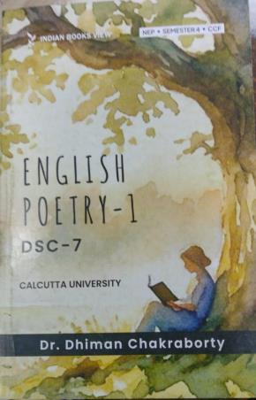 Book cover number 1 for English Poetry- 1 DSC- 7 Sem 4 (C.U) written by Dhiman Chakraborty published by Indian Books View