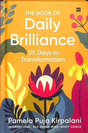 Book cover number 1 for The Book of Daily Brilliance : 111 Days To Transformation written by Pamela Puja Kirpalani published by Harper Collins Publishers