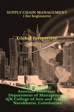 Book cover number 1 for Supply Chain Management (For Beginners) Global Perspective written by Poornima Ganesh published by Notion Press