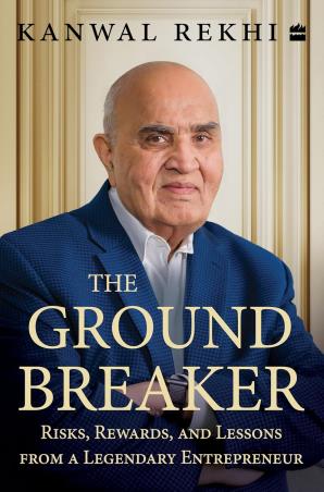 Book cover number 1 for The Groundbreaker written by Kanwal Rekhi published by Harper Collins Publishers
