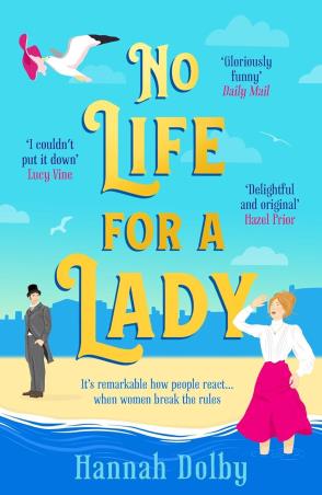Book cover number 1 for No Life For A Lady written by Hannah Dolby published by Aria