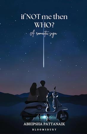 Book cover number 1 for If Not Me Then Who? written by Abhipsha Pattanaik published by Bloomsbury Publishing