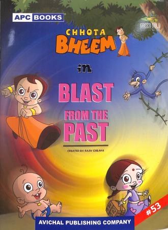 Book cover number 1 for APC Chhota Bheem In Blast From The Past Volume 53 written by NA published by Avichal Publishing Company