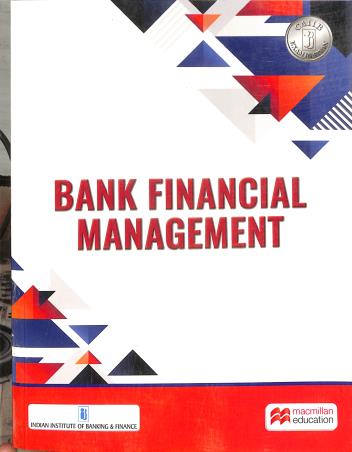 Book cover number 1 for Bank Financial Management written by NA published by Macmillan Education