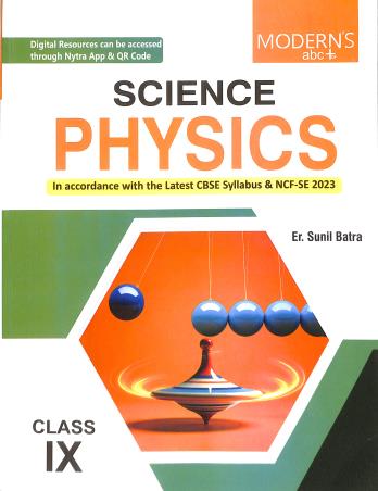 Book cover number 1 for Modern's abc+ Of Science Physics CBSE Class 9 (NCF-SE 2023) 2026-27 New Edition written by Er. Sunil Batra published by Modern Publishers