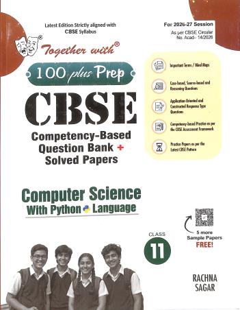 Book cover number 1 for Together With 100 Plus Prep CBSE Computer Science With Python Language Class 11 (2027 Examination) written by NA published by Rachna Sagar Pvt. Ltd.