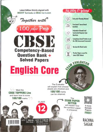 Book cover number 1 for Together With 100 Plus Prep CBSE English Core Class 12 (2027 Examination) written by NA published by Rachna Sagar Pvt. Ltd.
