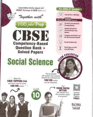 Book cover number 1 for Together With 100 Plus Prep CBSE Social Science Class 10 (2027 Examination) written by NA published by Rachna Sagar Pvt. Ltd.