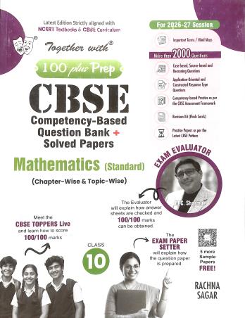Book cover number 1 for Together With 100 Plus Prep CBSE Mathematics (Standard) Class 10 (2027 Examination) written by NA published by Rachna Sagar Pvt. Ltd.