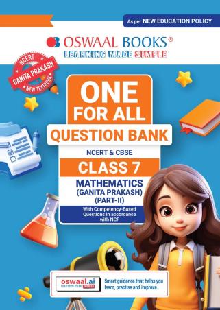 Book cover number 1 for Oswaal One For All Question Bank NCERT & CBSE Class 7 Mathematics (Ganita Prakash) Part-2 NEP written by NA published by Oswaal Books