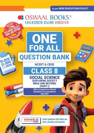 Book cover number 1 for Oswaal One For All Question Bank NCERT & CBSE Class 8 Social Science (Part-1) (NEP) written by NA published by Oswaal Books