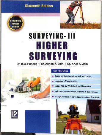 Book cover number 1 for Surveying- 3 (Higher Surveying) 16th Edition written by B. C. Punmia, Ashok K. Jain, Arun K. Jain published by Laxmi Publications (P) Ltd.