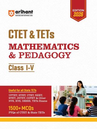 Book cover number 1 for CTET & TETs Mathematics & Pedagogy (Class 1–5) 2026 Edition written by NA published by Arihant Publications (India) Limited