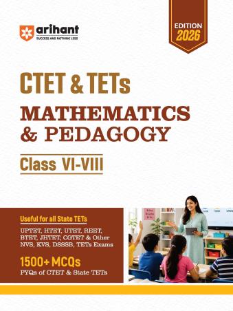 Book cover number 1 for CTET & TETs Mathematics & Pedagogy (Class 6-8) written by NA published by Arihant Publications (India) Limited