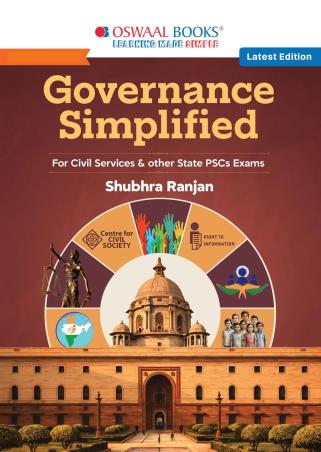 Book cover number 1 for Oswaal Governance Simplified : For Civil Services & Other State PSCs Exams written by Shubhra Ranjan published by Oswal Publishers