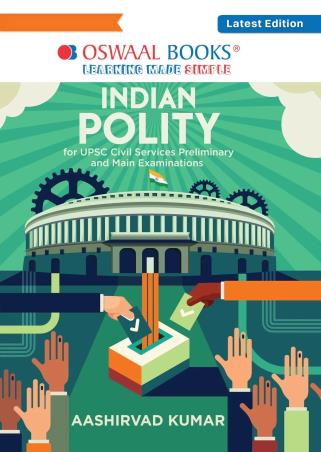 Book cover number 1 for Oswaal Indian Polity For UPSC Civil Services Preliminary And Main Examinations written by NA published by Oswal Publishers