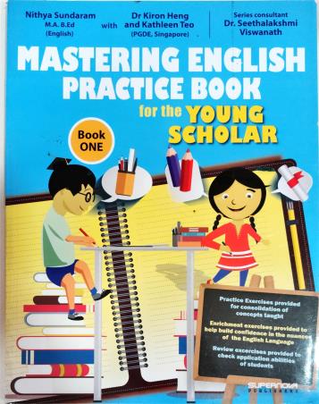 Book cover number 1 for Mastering English Practice Book For Young Scholar Book 1 written by NA published by Supernova Publishers