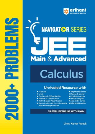 Book cover number 1 for Navigator Series JEE Main & Advanced : Calculus (2000+ Problems) written by NA published by Arihant Prakashan