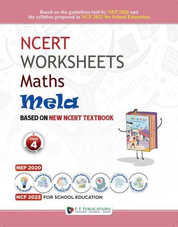 Book cover number 1 for NCERT Worksheets Maths Mela 4 (NEP 2020 & NCF 2023) written by NA published by P. P. Publications