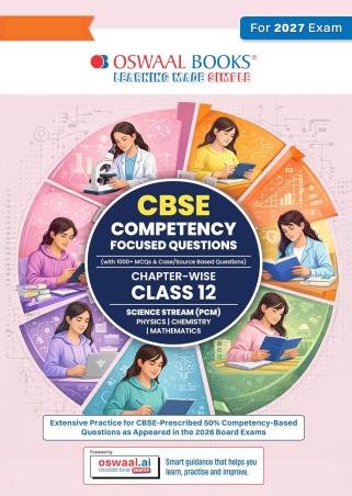 Book cover number 1 for Oswaal CBSE Competency Focused Questions Chapter- wise Class 12 (For 2027 Exam) Science Stream (PCM) written by NA published by Oswaal Books