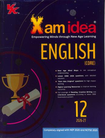 Book cover number 1 for Xam Idea English (Core) CBSE Class 12 (2026-27) NEP 2020 And NCFSE 2023 written by NA published by VK Global Publications Pvt. Ltd.
