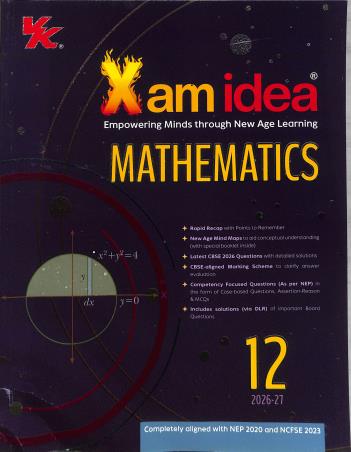 Book cover number 1 for Xam Idea Mathematics CBSE Class 12 (2026-27) NEP 2020 And NCFSE 2023 written by NA published by VK Global Publications Pvt. Ltd.