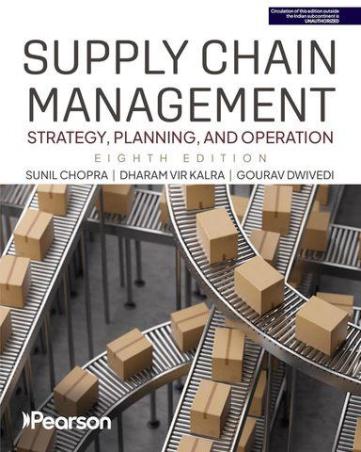 Book cover number 1 for Supply Chain Management : Strategy Planning & Operation written by Sunil Chopra, Dharam Vir Kalra published by Pearson Education