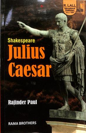Book cover number 1 for R. Lall Shakespeare Julius Caesar written by Rajinder Paul published by R. Lall Publishers & Distributers