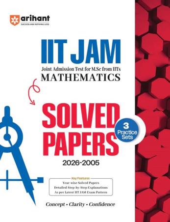 Book cover number 1 for IIT JAM Mathematics Solved Papers (2026–2005) With 3 Practice Sets written by NA published by Arihant Prakashan