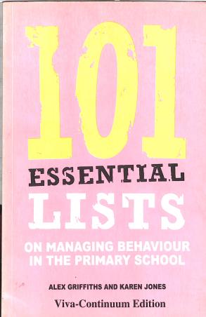 Book cover number 1 for 101 Essential Lists On Managing Behaviour In The Primary School written by NA published by Viva Books Private Limited