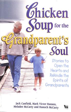 Book cover number 1 for Chicken Soup For The Grandparent's Soul written by Jack Canfield published by Westland